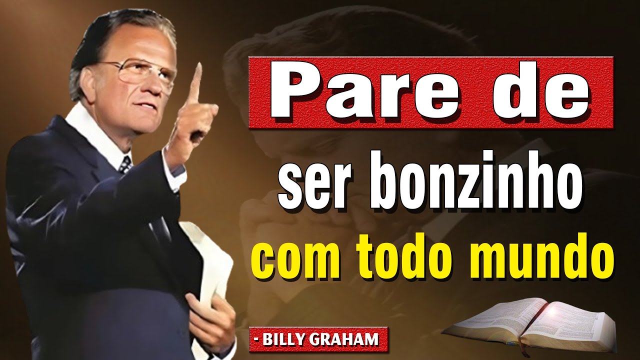 Pare de ser bonzinho com todo mundo | Billy Graham Fé Forte