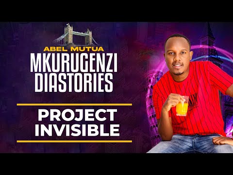 Project Invisible - Mkurugenzi Diastories Ep 9.