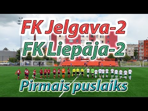 FK Jelgava-2 - FK Liepāja-2 (1st half 22.06.2018)