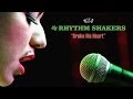 The Rhythm Shakers - "Broke His Heart" (Music ...