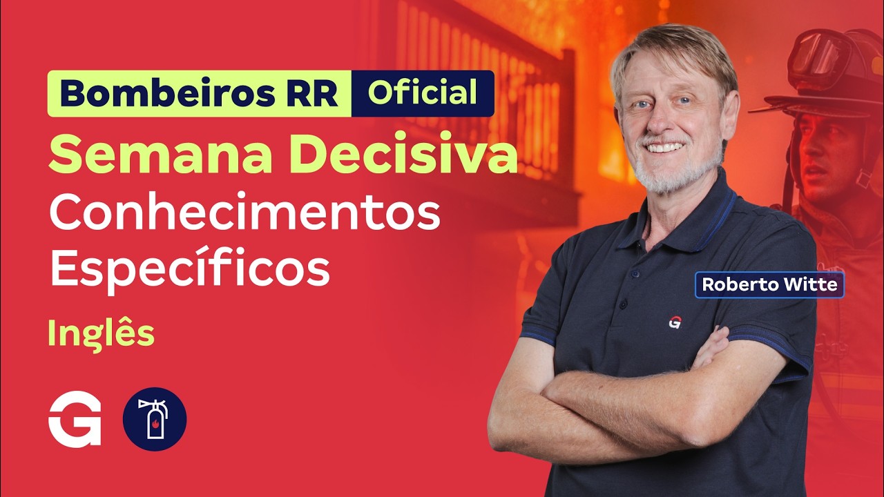 Concurso Bombeiros RR Oficial | Semana Decisiva de Inglês | Roberto Witte