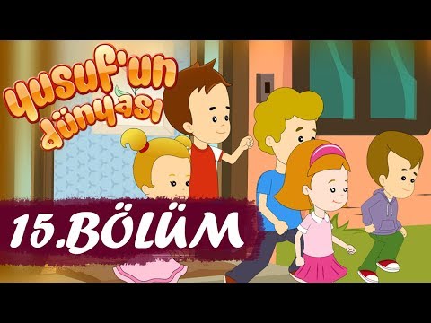 Yusuf'un Dünyası 15.Bölüm - Akrabalık Bağları