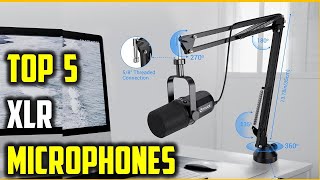 Best XLR Microphones of 2025 | top xlr microphones for beginners