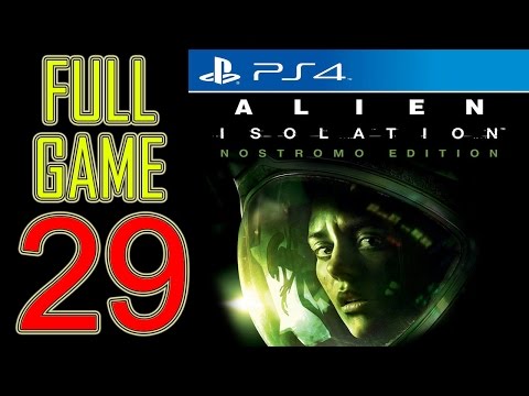 Alien Isolation Walkthrough Part 29 PS4 Gameplay lets play playthrough let's play - No Commentary