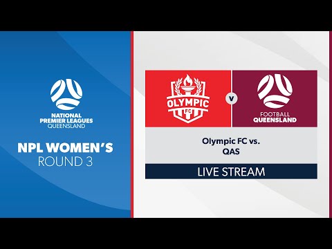 NPL Women's R3 - Olympic FC vs. QAS