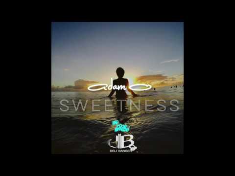 Adam O X Deli Banger - Sweetness