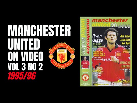 Manchester United On Video | Vol 3 No 2 | 1995/96
