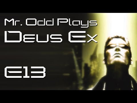 Mr. Odd Plays Deus Ex (The Original) - E13 - Paul? What's going on?? Lebedev, You Poor Soul