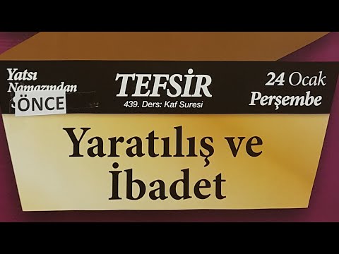 24.01.2019 Yaratılış ve İbadet - Zariyat Suresi - Mustafa AYDIN 439. Tefsir Dersi
