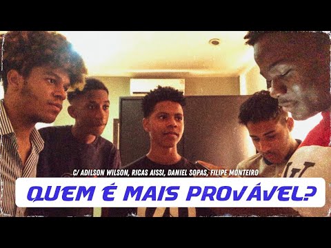 Tio Freitas: Quem é mais provável ft Ricas aissi/Filipe Monteiro/Adi b/Daniel sopas