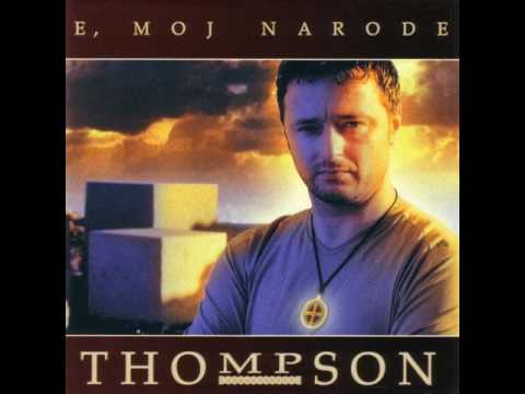 Thompson - E moj narode - (Audio 2002)