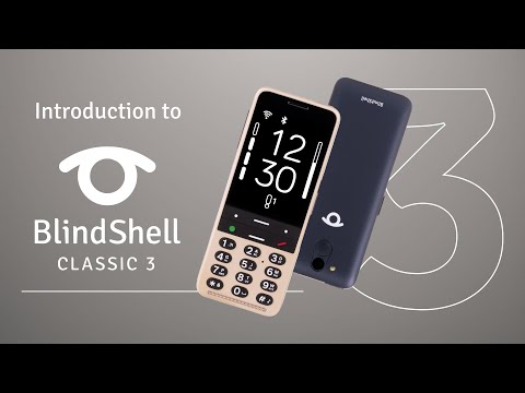 BlindShell Classic 3 | Accessible Phone Introduction & Layout Guide