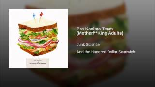 Pro Kadima Team (Motherf**King Adults)