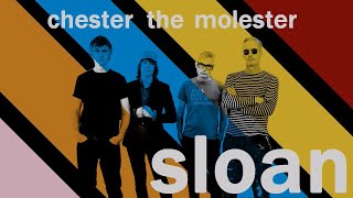 Sloan Chester the Molester Karaoke