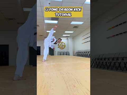 Li Fong Dragon Kick Tutorial | LG Martial Arts #shorts #martialarts #karatekidlegends