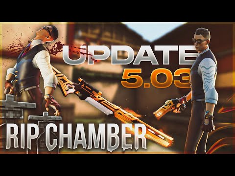 The RIP CHAMBER Update? - Patch 5.03