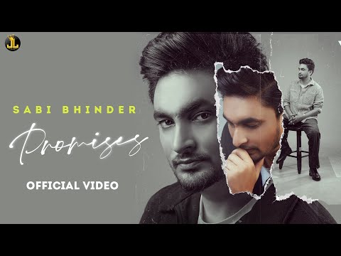 Promises - Sabi Bhinder (Official Video) | Kelly | Punjabi Song 2021