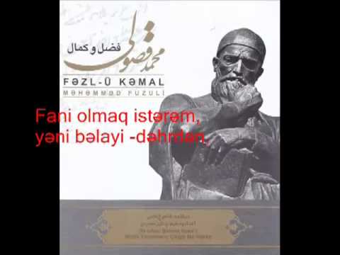 Yandı canım hicr ilə vəsliruxi yar istərəm   Səsli şeir Məhəmməd Füzuli