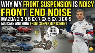 Fixing Front End Rattles & Squeaks: Mazda 3, 6, CX-5, CX-9 & More