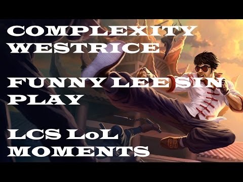 COL Westrice funny Lee Sin play - LCS LoL Moments -  CRS vs COL - NA LCS Summer Split 2014