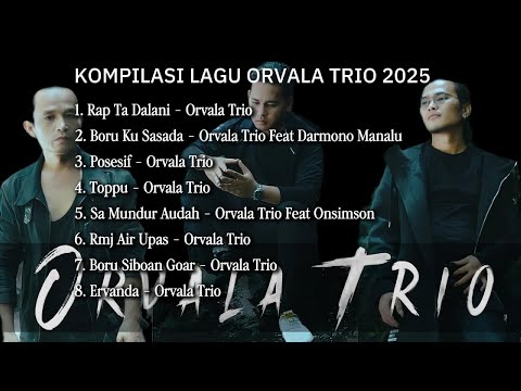 KOMPILASI LAGU ORVALA TRIO 2025