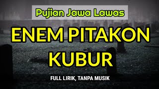 Download lagu Pujian Jawa Lawas | Enem Pitakonan Kubur | Pujian Sebelum Sholat mp3 Download lagu Pujian Jawa Lawas | Enem Pitakonan Kubur | Pujian Sebelum Sholat mp3