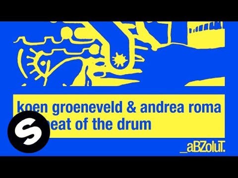Koen Groeneveld & Andrea Roma - The Beat Of The Drum (Original Mix)