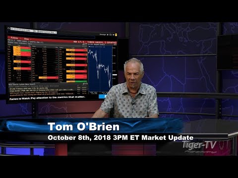 October 8th 3PM ET Market Update with Tom O'Brien on TFNN