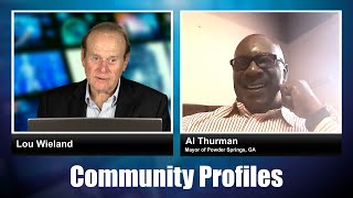 Lou Wieland Interviews Al Thurman, Mayor of Powder Springs, GA