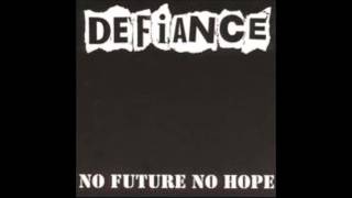 Defiance - Police Oppression