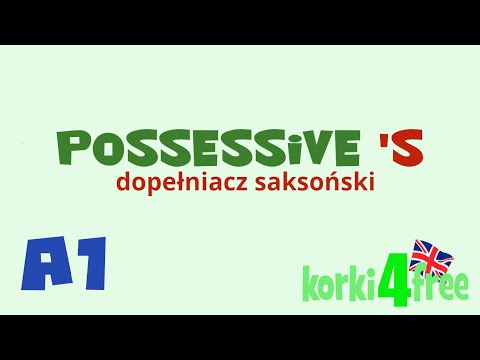 Possessive 's - dopełniacz saksoński - korki4free