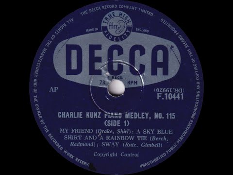 Charlie Kunz - Piano Medley, No. 115