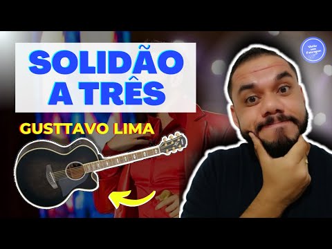 Solidão A Três - Gusttavo Lima