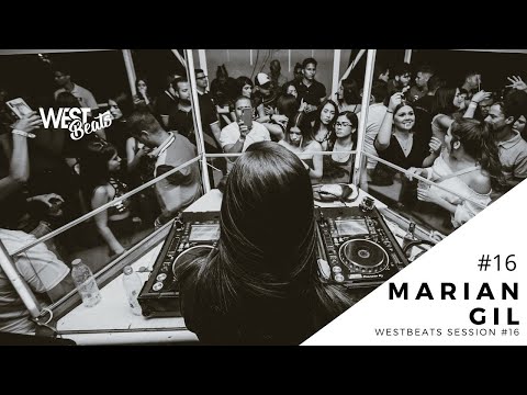 Marian Gil - Westbeats Session Vol#16