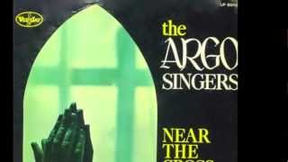 Near The Cross-The Argo Singers