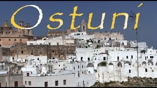 Ostuni - City of Apulia, Italy (HD)