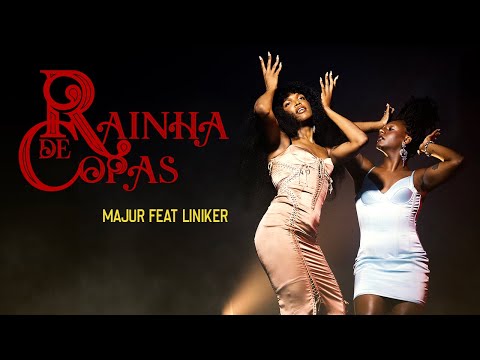 MAJUR feat Liniker - Rainha de Copas (Official Music Video)