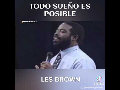 Todo Sueño es posible - LES BROWN
