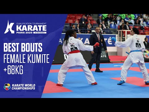 Best KARATE Bouts of Paris Qualification Tournament: FEMALE KUMITE +68KG | WORLD KARATE FEDERATION