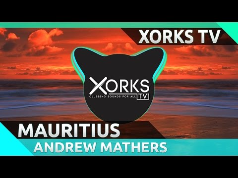 Andrew Mathers - Mauritius (Original Mix)