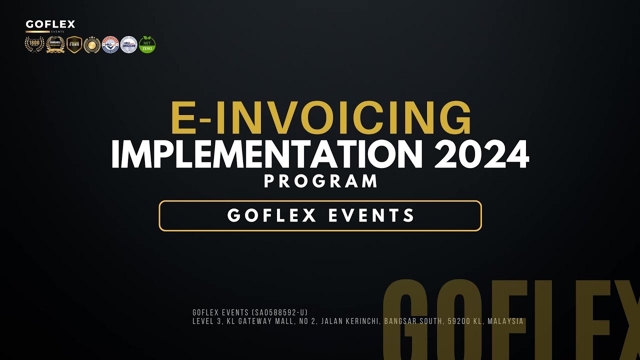 [GOFLEXEVENTS] E-Invoicing Implementation [HRDC 100% Claimable]