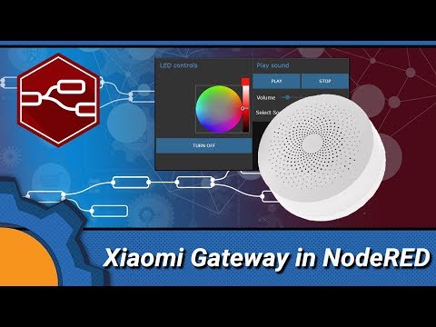 Xiaomi Aqara (Mi Home) Gateway in NodeRED