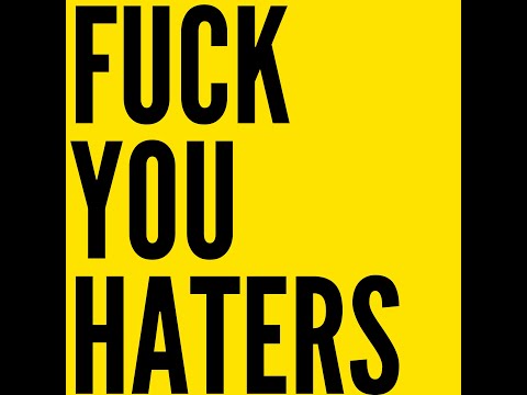 Fuck you haters. Mckatriz Ft. Dolvpe