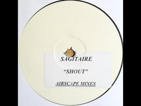 Sagitaire - Shout (C'mon) (Airscape Remix) [White Label] +3% pitch