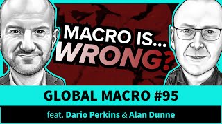 Dario Perkins on Real Cycle Risks & When the Macro Consensus Gets It Wrong | Global Macro | Ep.95