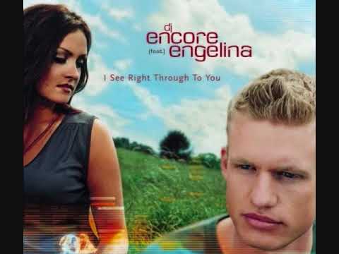 DJ Encore [feat.] Engelina ‎– I See Right Through To You (Maxi-Single)