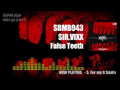 【SBMB043】SIR.VIXX - False Teeth (Official Trailer)
