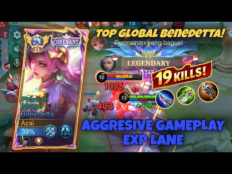 TOP GLOBAL BENEDETTA 😈 AGGRESSIVE EXP LANE | 19 KILLS HARDGAME - Mobile Legends