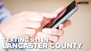 Lancaster County, SC residents now able to text 911