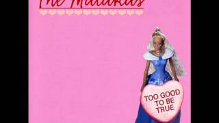 The Malakas - Too Good to be True (Full Album)